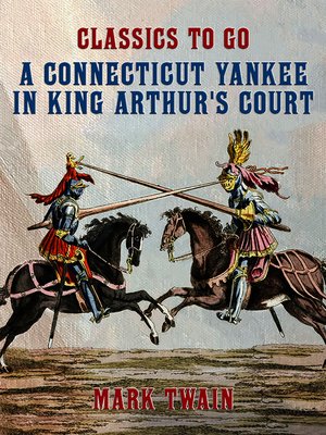 cover image of A Connecticut Yankee In King Arthur's Court